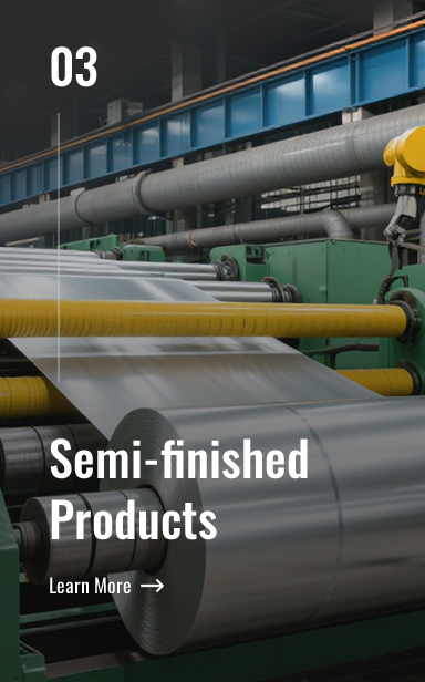 Semi-finished Products Business